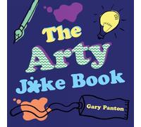 The Arty Joke Book: Gary Panton