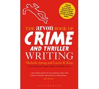 The Arvon Book of Crime and Thriller Writing