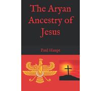 The Aryan Ancestry of Jesus