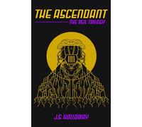 The Ascendant (The Veil Trilogy)