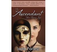 The Ascendant: Your Rising Sign