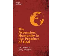 The Ascension : Humanity in the Presence of God