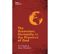 The Ascension: Humanity in the Presence of God