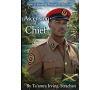 The Ascension of a Chief: Sequel to Becoming Blessings of Flint River