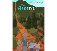 The Ascent: 1 (Cousin Camp Chronicles)