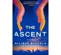 The Ascent: A Novel