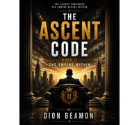 The Ascent Code Book II: The Empire Within