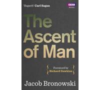 The Ascent Of Man