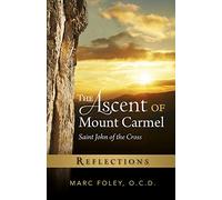 The Ascent of Mount Carmel: Reflections