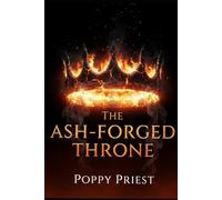 THE ASH-FORGED THRONE