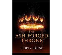 THE ASH-FORGED THRONE