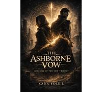 The Ashborne Vow: Book One of the Vow Trilogy