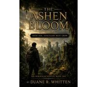 The Ashen Bloom: From Ash, Sanctuary Must Grow (The Rebirth of Magick)