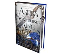 The Ashes and the Star-Cursed King: International sprayed edge edition (The nightborn duet, 2)