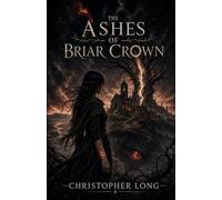 The Ashes of Briar Crown