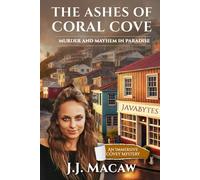 The Ashes of Coral Cove: An Immersive Covey Mystery
