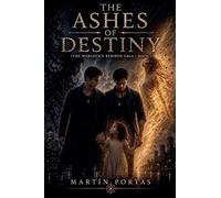 The Ashes of Destiny: 3 (The Warlock's Rebirth)