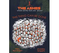 The Ashes: This Thing Can Be Done