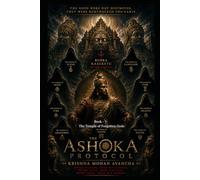 The Ashoka Protocol: Book 7: The Temple of Forgotten Gods
