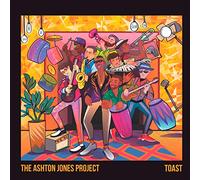 The Ashton Jones Project - Toast