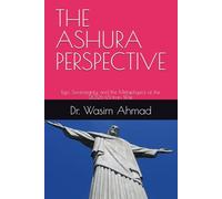 THE ASHURA PERSPECTIVE: Ego, Sovereignty, and the Metaphysics of the 2026 US-Iran War