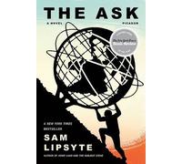 The Ask by Sam Lipsyte ( 2011 ) Paperback