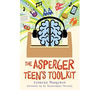 The Asperger Teen's Toolkit