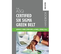 The Asq Certified Six Sigma Green Belt