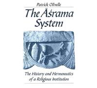 The Asrama System (The History and Hermeneutics of a Religious Institution)