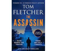 The Assassin: An action-packed espionage thriller (The Diplomat Thrillers, 2)
