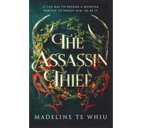 The Assassin Thief (The Soul Thief Trilogy)