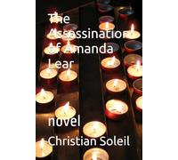 The Assassination of Amanda Lear: novel