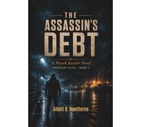 The Assassin's Debt: A Marek Kessler Novel: 1 (Kessler Files)