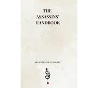 The Assassins' Handbook: Murders That Changed History