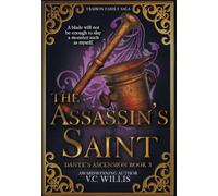 The Assassin's Saint: A Dark MM Fantasy Romance: 3 (Dante's Ascension)