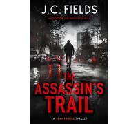The Assassin's Trail : An FBI Mystery Thriller