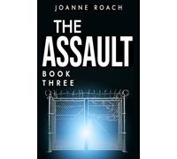 The Assault: Book three (The Cull Book Series)