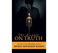 The Assault on Truth