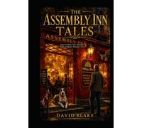 The Assembly Inn Tales: A Canterbury Tales for our time