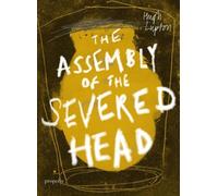 The Assembly of the Severed Head : A Novel of the Mabinogi