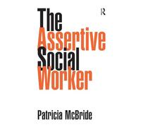 The Assertive Social Worker