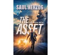 The Asset: A Lance Spector Thriller: 1