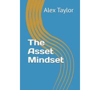 The Asset Mindset