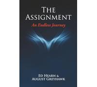 The Assignment: An Endless Journey