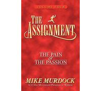 The Assignment Vol 4: The Pain & The Passion