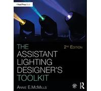 The Assistant Lighting Designer's Toolkit
