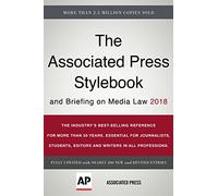 The Associated Press Stylebook 2018: and Briefing on Media Law