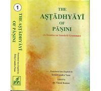 The Astadhyayi of Panini - A Treatise on Sanskrit Grammar (Set of Two Volumes)