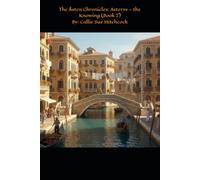 The Åsten Chronicles: Asterys - the Knowing (Book 2)