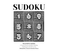 The Asthetic Sudoku: A Puzzle Book for Mindful Thinking. Challenge for All Skill Levels. Relaxation, Focus & Interior Decor
